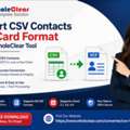 Export CSV Contacts To VCard Format Using WholeClear Tool