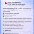 WE ARE HIRING &ndash; WELDING SUPERVISOR