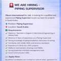 WE ARE HIRING &ndash; PIPING SUPERVISOR