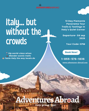 Toronto, Travel, Italy Without The Crowds: 13-Day Piemonte Panorama Tour