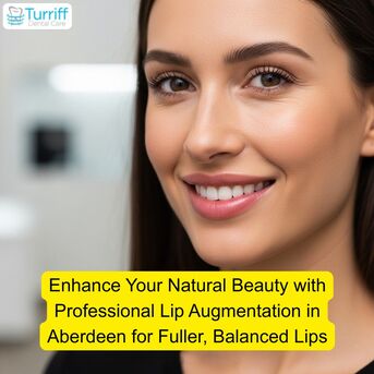 London, Dental, Professional Lip Augmentation In Aberdeen For Fuller, Balanced Lips