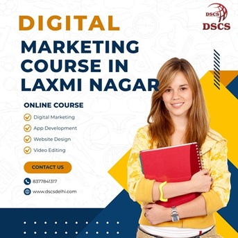 Laxmi Nagar, Education, Digital Marketing Course In Laxmi Nagar