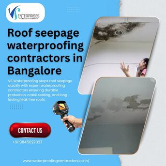 Bangalore, Construction, Roof Seepage Waterproofing Contractors In Bangalore