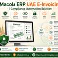 Macola ERP UAE E-Invoicing | Compliance Automation Solution
