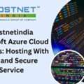 Hostnetindia Microsoft Azure Cloud Services: Hosting With Fast And Secure Service
