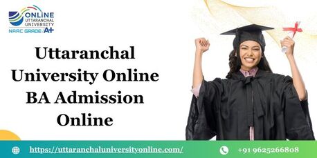 Mumbai, Lessons Offered, Uttaranchal University Online BA  Admission Online