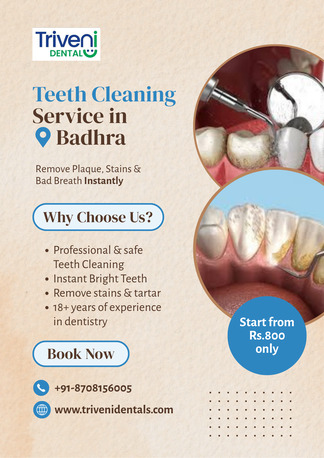 Haryana, Dental, Professional Teeth Cleaning In Badhra | Triveni Dental