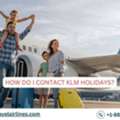 How Do I Contact KLM Holidays?