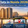 Noida Property Guide 2026 &ndash; 1 BHK To 3 BHK Flats With Price Details