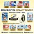 SMILE DENTAL AND IMPLANT CENTRE - WE MAKE YOU SMILE AGAIN