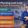 Local Plumbing Leads Guide To Grow Traffic & Sales Fast