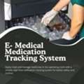 E- Medical Medication Tracking System In Operating Rooms