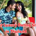 35,  Best Luxury Dating Site In Thailand For Elite Hookups & VIP Matches