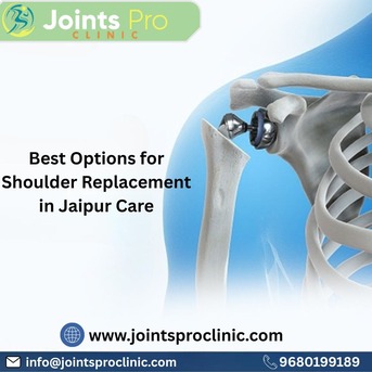 Jaipur, Health, Best Options For Shoulder Replacement In Jaipur Care
