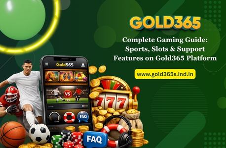 Pune, Business, Complete Gaming Guide: Sports, Slots & Support Features On Gold365 Platform