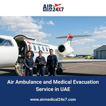 Dubai, Medical, Air Ambulance And Medical Evacuation Service In UAE - Air Medical 24X7