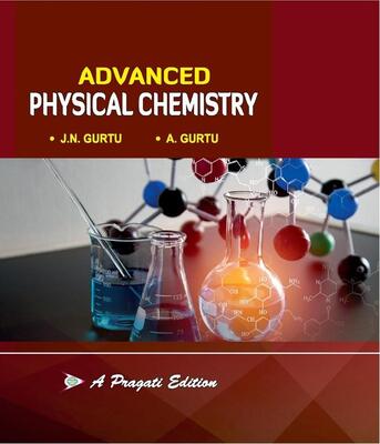 Meerut, Books, Advanced Physical Chemistry &ndash; Quantum Mechanics, Thermodynamics & Chemical Kinetics Book