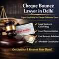 Hire Expert Cheque Bounce Lawyer In Delhi &ndash; Quick Legal Help