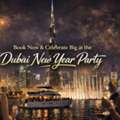 Book Now & Celebrate Big At The Dubai New Year Party