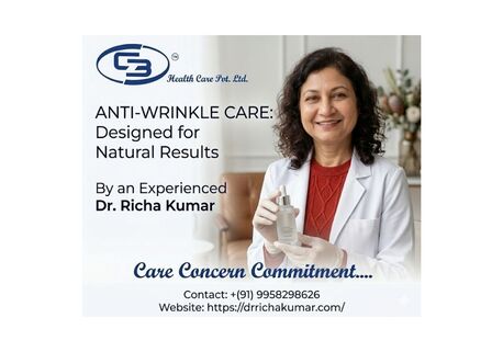 Mumbai, Health, Anti-Wrinkle Care Designed For Natural Results By An Experienced Dr Richa Kumar