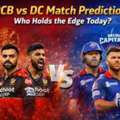 INR 11,  RCB Vs DC Match Prediction: Who Holds The Edge Today?