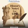 From Ancient To Modern: Ultimate History Notes For UPSC