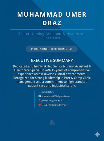 Riyadh, Job Seekers, Senior Nursing Assistant & Industrial Safety &Healthcare Specialist 10 Y Experience In KSA