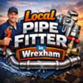 Local Pipe Fitter In Wrexham