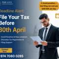 Deadline Alert: File Your Tax Before 30th April!