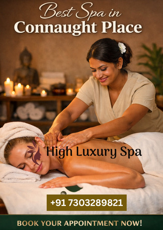New Delhi, Health, Best Luxury Spa In Connaught Place &ndash; Rejuvenate Your Body With Relaxation Experience