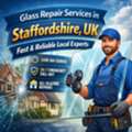 Glass Repair Services In Staffordshire, UK | Fast & Reliable Local Experts