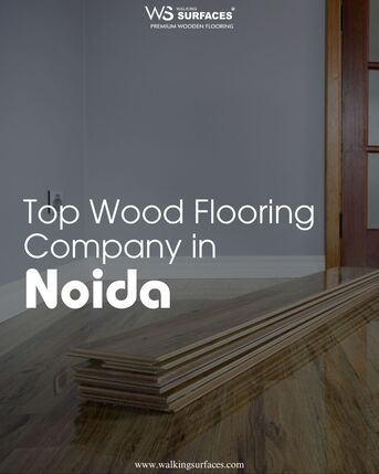 Noida, Materials, INR 1100,  Top Wood Flooring Company In Noida | Walking Surfaces
