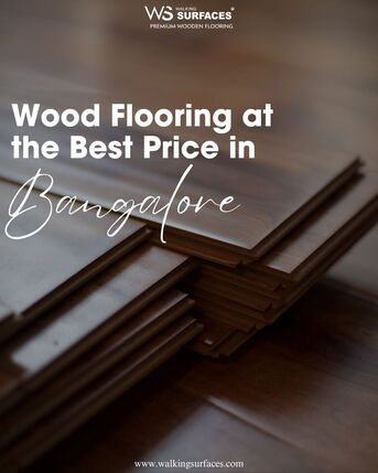 Bangalore, Materials, INR 1100,  Wood Flooring At The Best Price In Bangalore | Walking Surfaces