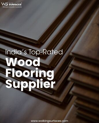 Mumbai, Materials, INR 1100,  India&rsquo;s Top-Rated Wood Flooring Supplier | Walking Surfaces