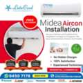 SGD 999,  Midea Aircon Installation