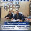 Dr Shweta & Dr Atul, Best Dentists In Delhi, From Kamniyata Dental Solution