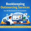 Reliable Bookkeeping Outsourcing Services For UK Businesses & Accountants