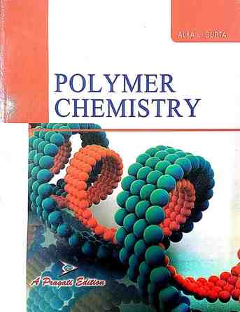 Meerut, Books, Alka Gupta-Polymer Chemistry Book For BSc & MSc