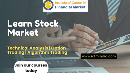 New Delhi, Education, Get Started With Trading Education Using ICFM Free Stock Market Course