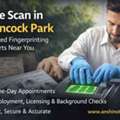 Live Scan In Hancock Park – Trusted Fingerprinting Experts Near You