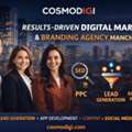 Cosmodigi &ndash; Leading Digital Marketing & Branding Agency In Manchester