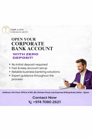 Doha, Business, Open Your Corporate Bank Account With Zero Deposit!