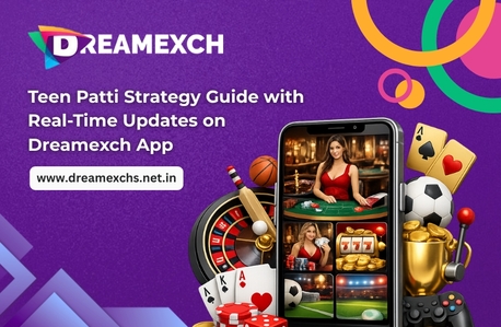 Pune, Business, Teen Patti Strategy Guide With Real-Time Updates On Dreamexch App