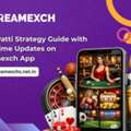 Teen Patti Strategy Guide With Real-Time Updates On Dreamexch App