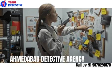 Ahmedabad, Legal, Detective Agency In Ahmedabad &ndash; Trusted & Confidential Services