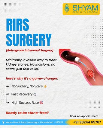 Ahmedabad, Health, Get Effective Kidney Stone Relief With RIRS In Ahmedabad