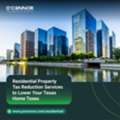 Texas Home Property Tax Services | Reduce Taxes With Residential Property Tax Experts