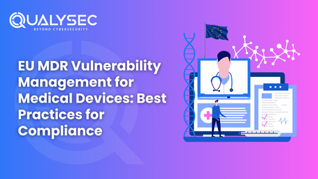 London, Technical, EU MDR Vulnerability Management For Medical Devices: Best Practices For Compliance