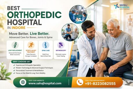 Indore, Health, Best Orthopedic Hospital In Indore &ndash; Sahaj Hospital
