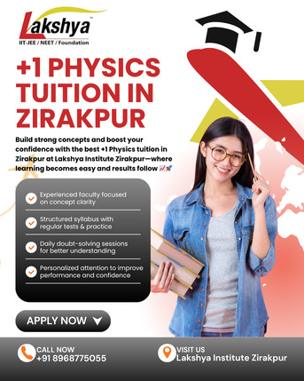 Chandigarh, Lessons Offered, Best Academy For 11th Physics Tuition In Zirakpur